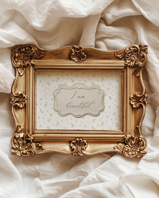 "I am beautiful" - affirmation